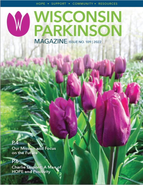 Wisconsin Parkinson Association magazine cover image for issue 109 in 2022.