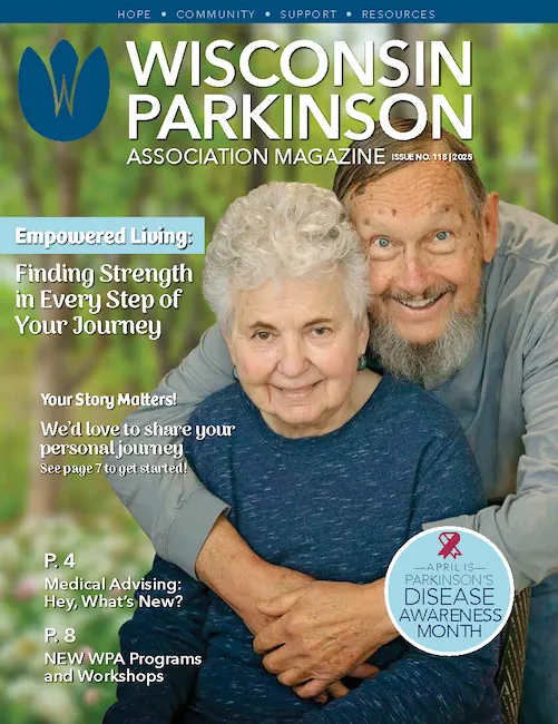 Wisconsin Parkinson Association magazine cover image for issue 118 in 2025.