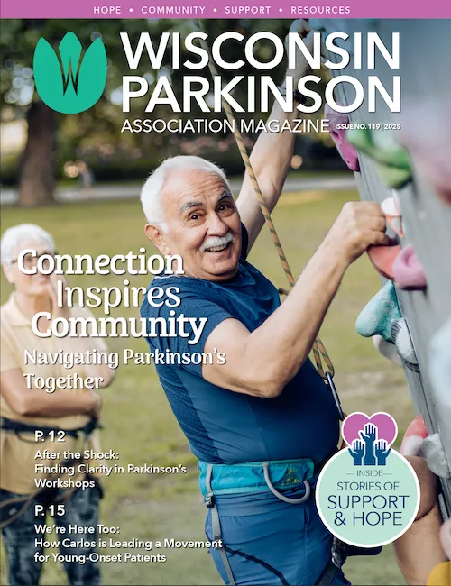 Wisconsin Parkinson Association magazine cover image for issue 119 in 2025.